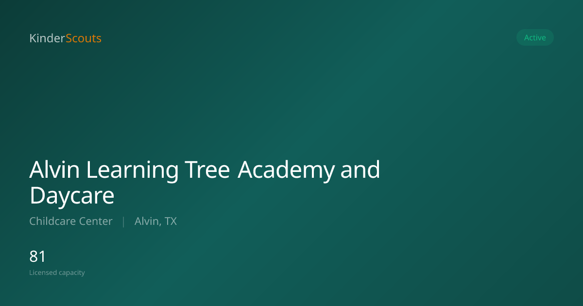Alvin Learning Tree Academy and Daycare - Alvin, TX | KinderScouts