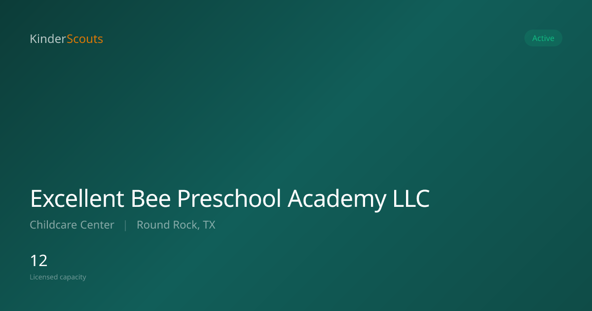 Excellent Bee Preschool Academy LLC - Round Rock, TX | KinderScouts