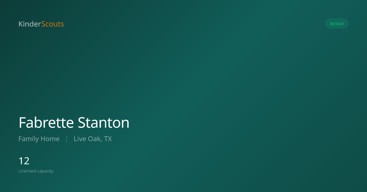 Fabrette Stanton - Live Oak, TX | KinderScouts