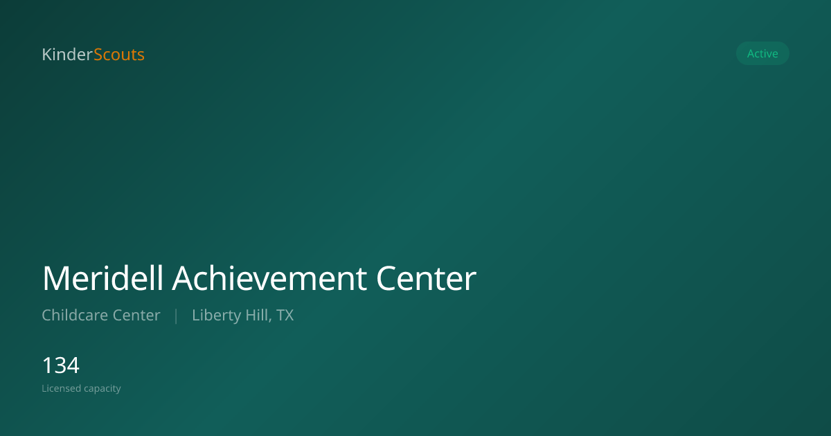 Meridell Achievement Center - Liberty Hill, TX | KinderScouts