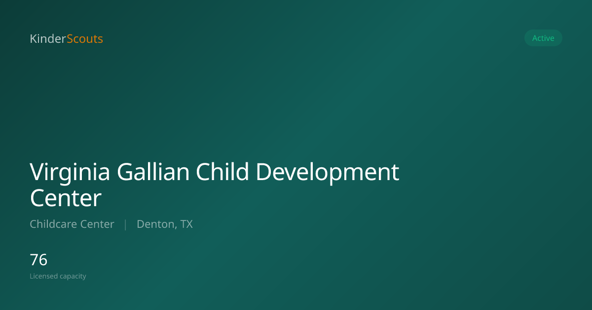 Virginia Gallian Child Development Center - Denton, TX | KinderScouts